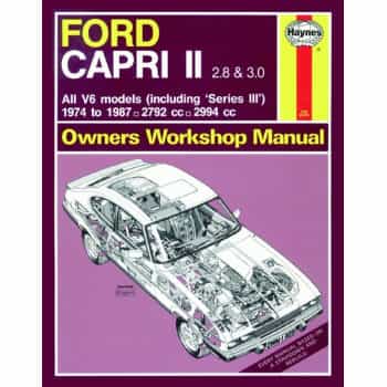 Haynes Manuel d’atelier Ford Capri II (& III) 2.8 & 3.0 V6 (1974-1987) classique réimpression