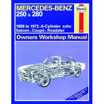 Haynes Manuel d’atelier Mercedes-Benz 250 & 280 (1968-1972) réimpression classique