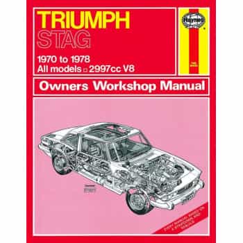 Haynes Workshop manuel Triumph Stag (1970-1978) réimpression classique