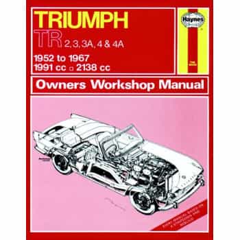 Haynes Manuel d’atelier Triumph TR2, TR3, TR3A, TR4 & TR4A (1952 - 1967), réimpression classique