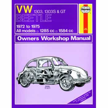 Haynes Manuel d’atelier VW Beetle 1303, 1303S & GT (1972-1975) classique réimpression