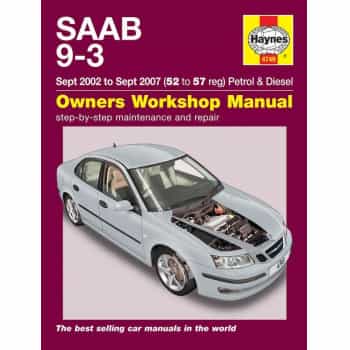 Haynes Manuel d'atelier Saab 9-3 Essence & Diesel (Sep 2002 - Sep 2007)